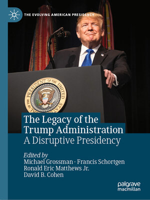 cover image of The Legacy of the Trump Administration